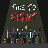 Time to Fight